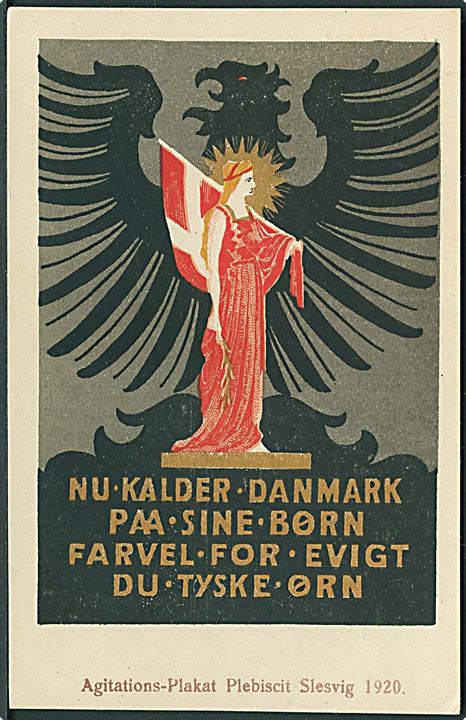 Genforening. Agitationsplakat “Nu kalder Danmark paa sine Børn. Farvel for evigt du tyske ørn”. U/no. Kvalitet 9