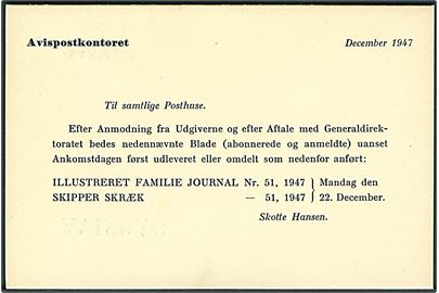 Fortrykt Postsag brevkort fra Avispostkontoret december 1947 til samtlige posthuse vedr. omdeling af Ill. Familie Journal og Skipper Skræk i julen 1947.