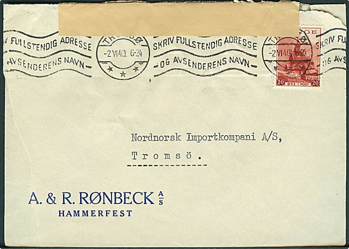 20 øre Turist udg. på firmakuvert fra Hammerfest stemplet Tromsø d. 2.6.1940 til Tromsø. Åbnet af norsk censur med fortrykt banderole på brunt papir: Postkontrolkontor nr. 8 (M.P.K.) i Tromsø. Banderole 2 (82 mm.) registreret anvendt i perioden 9.5.-9.6.1940. Rift.