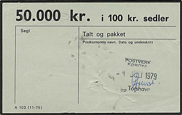 Pakkeseddel for 100 kr. sedler fra Tórshavn d. 4.7.1979.