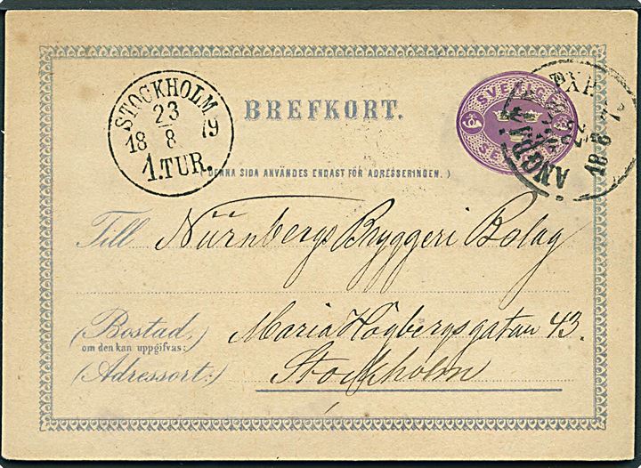 6 öre helsagsbrevkort dateret Dalarö annulleret med skibsstempel Ångbåts PXP. No. 28 d. 22.8.1879 til Stockholm. 