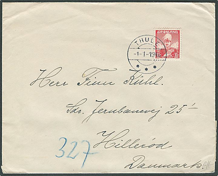 15 øre Chr. X single på brev fra Thule d. 1.1.1940 til Hillerød, Danmark. Åbnet af tysk censur i Berlin.