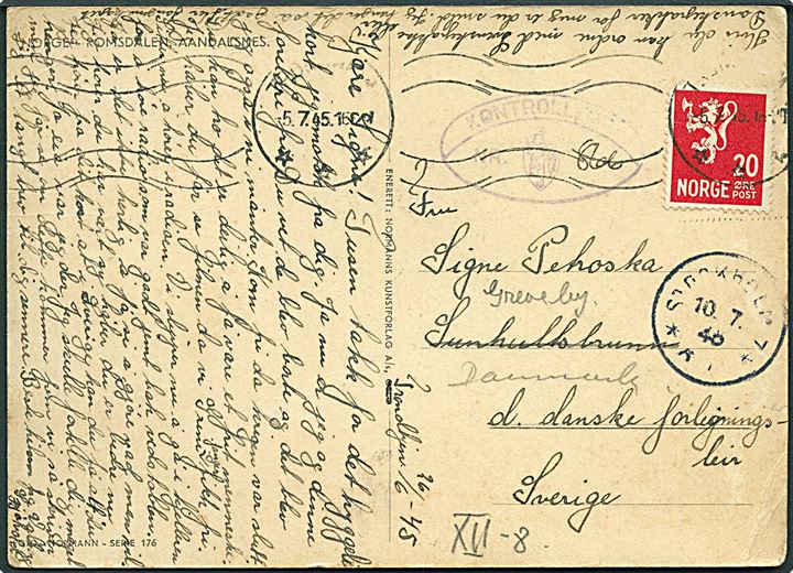 20 øre Løve på brevkort fra Trondhjem d. 5.7.1945 til flygtning i den danske forlægning Sunhultsbrunn, Sverige - eftersendt til Greve, Danmark. Oval norsk efterkrigscensur Kontrolleret Nr. 866. 