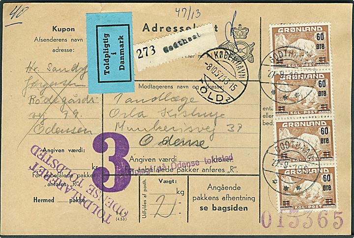 60 øre/1 kr. Provisorium i lodret 4-stribe på adressekort for pakke fra Godthaab d. 27.9.1957 via København Told d. 8.10.1957 til Odense. Etiket: Toldpligtig i Danmark.