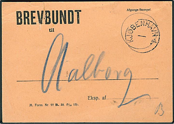Brevbundt seddel M. Form. Nr. 97 B (1/12 15.) med lapidar stempel Kjøbenhavn 4 (uden dato) til Aalborg. Sjældent stempel som kun er registreret anvendt på en dato i 1934 jf. Skilling.