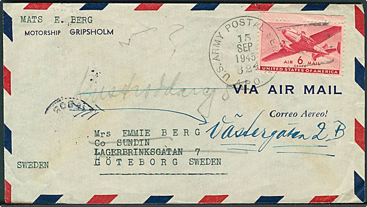 Amerikansk 6 cents Transport på kuvert fra Motorship Gripsholm med feltpost stempel U. S. Army Postal Service APO 624 (= Athen, Grækenland) d. 15.9.1945 til Göteborg, Sverige. Ank. Göteborg d. 20.11.1945. Fra M/S Gripsholms udvekslingssejladser i Middelhavet.