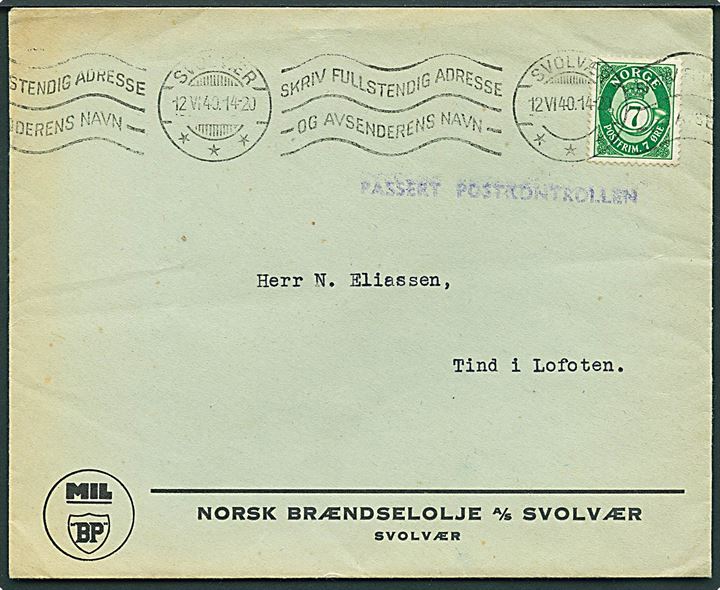 7 øre Posthorn på tryksag fra Norsk Brændselolje A/S i Svolvær d. 12.6.1940 til Tind i Lofoten. Censureret i Svolvær med violet stempel: Passert Postkontrollen.