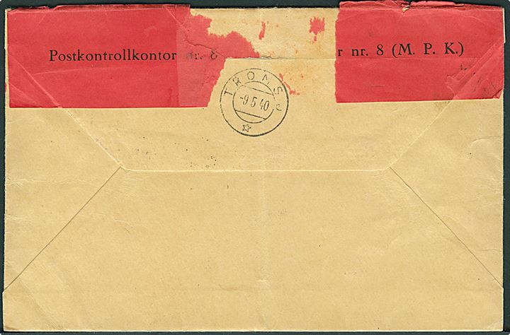 20 øre og 60 øre Løve på anbefalet brev fra Storsteinnes d. 9.4.1940 til Oslo. Returneret pga. det tyske angreb og returneret med stort Retur stempel. Censureret i Tromsø med fortrykt rød banderole type 1: Postkontrollkontor nr. 8 (M.P.K.) d. 9.5.1940. Ny tidligste dato.