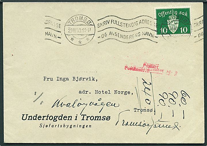 10 øre Tjenestemærke på lokalbrev i Tromsø d. 29.4. 1940. Påskrevet: Fraflyttet Hotel “Norge” nuværende adresse ukjendt. Censureret i Tromsø og eftersendt til Kvaløyvågen med rødt censurstempel type 2: Passert Postkontrolkontor nr. 8.