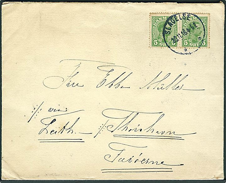 5 øre Chr. X i par på brev fra Slagelse d. 30.11.1916 påskrevet via Leith til Thorshavn, Færøerne. Ankomst stemplet brotype Ig Thorshavn d. 9.12.1916. Ingen tegn på britisk censur.