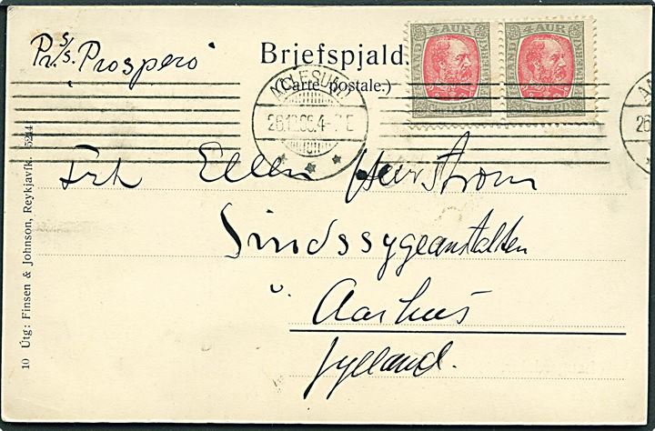 4 aur Chr. IX i par på brevkort med nytårshilsen dateret d. 12.12.1906 påskrevet pr. S/S Prospero og annulleret med norsk maskinstempel Aalesund d. 26.12.1906 til Aarhus, Danmark. Usædvanlig skib.
