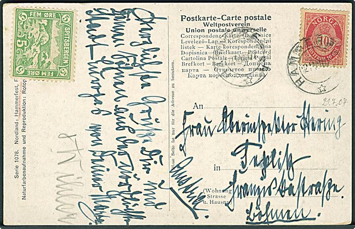 10 øre Posthorn på Hamburg-Amerika Linie postkort (Hammerfest) stemplet Hammerfest d. 21.7.1907 påsat 5 øre Spitsbergen lokaludg. til Taplitz, Böhmen, Østrig. 