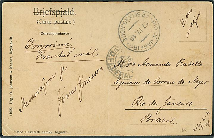 1 eyr (par) og 3 aur To Konger på billedside af brevkort sendt som tryksag fra Reykjavik d. 23.3.1910 til Rio de Janeiro, Brasilien. Ank.stempler på bagsiden.