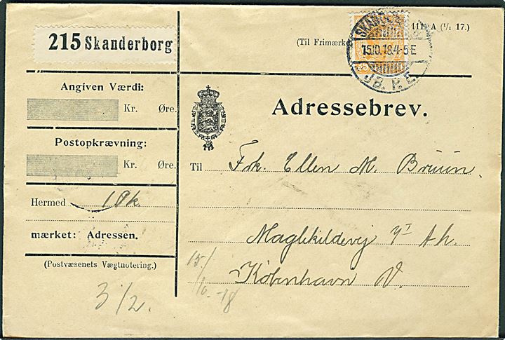 35 øre Chr. X single på adressebrev for pakke stemplet Skanderborg JB.P.E. d. 15.10.1918 til København.