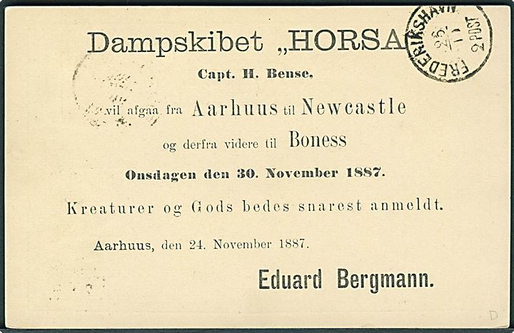 4 øre helsagsbrevkort med fortrykt meddelelse vedr. dampskibet Horsa sendt som tryksag fra Aarhus II d. 25.11.1887 til Frederikshavn.