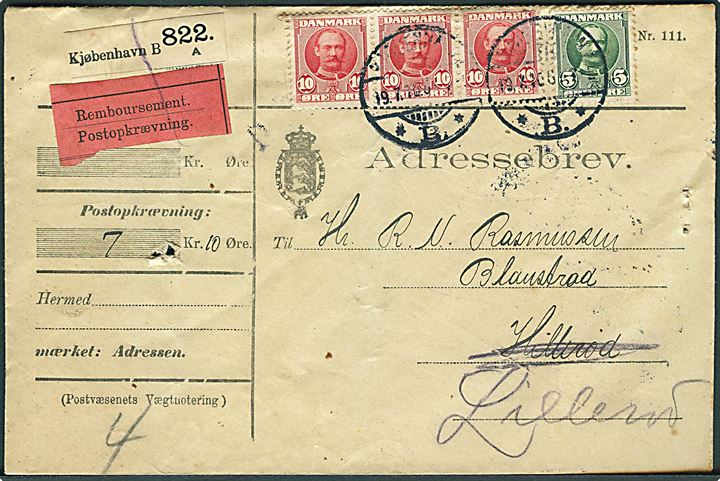 5 øre og 10 øre (3) Fr. VIII på adressebrev for pakke med opkrævning fra Kjøbenhavn d. 19.7.1910 til Bloustrød pr. Hillerød - eftersendt til pr. Lillerød.