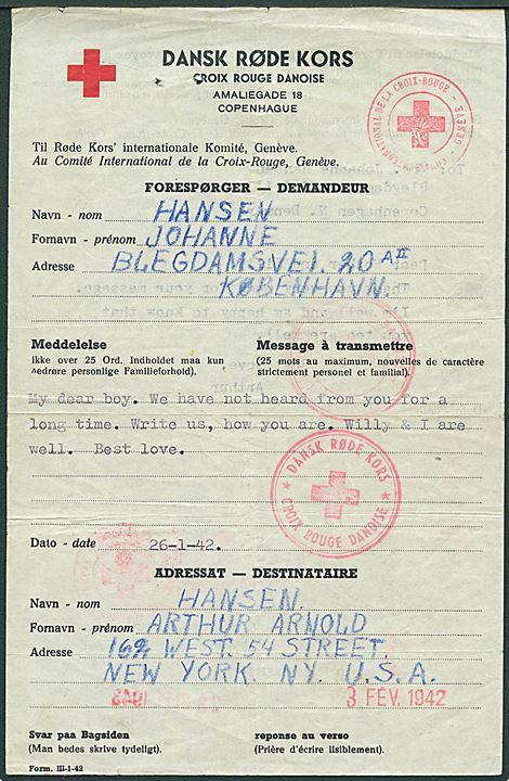 Dansk Røde Kors formular III-1-12 fra København d. 26.1.1942 til New York, USA. På bagsiden svar modtaget i okt. 1943. Flere Røde Kors stempler fra København og Geneve. Uden kuvert.
