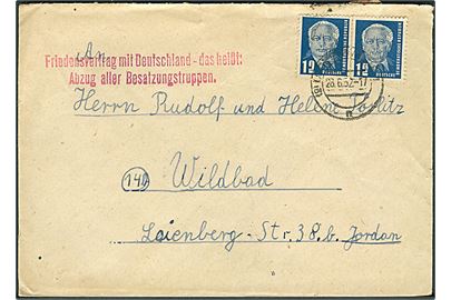 12 pfg. Pieck (2) på brev fra Luckenwalde d. 28.6.1952 til Wildbad. Rødt stempel: Friedensvertrag mit Deutschland - das heisst: Abzug aller Besatzungstruppen..