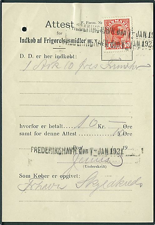 10 øre Chr. X annulleret med kontorstempel Frederikshavn d. 7.1.1921 på Attest for Indkøb af Frigørelsesmidler m.v. 