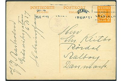 2 mk. helsagsbrevkort fra Helsingfors d. 25.6.1945 til Aalborg, Danmark. Passér stemplet (krone)/409/Danmark ved den danske efterkrigscensur.