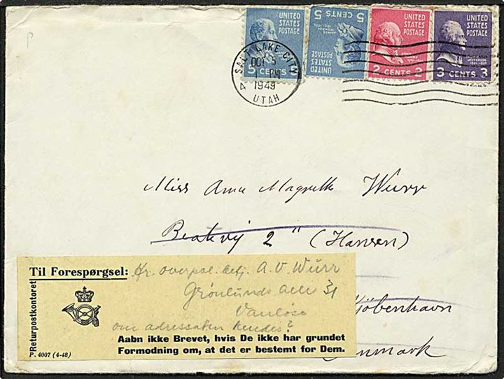 15 cent på brev fra Salt Lake City, USA, d. 5.10.1949 til København. Sendt til forespørgsel og vignet med ubekendt. Ubekendt efter adressen.