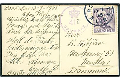 10 öre Gustaf på lille brevkort fra Borås d. 13.7.1945 til Randers, Danmark. Dansk efterkrigscensur (krone)/413/Danmark. Censor-nr. delvis skrevet med blyant.