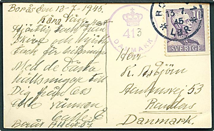 10 öre Gustaf på lille brevkort fra Borås d. 13.7.1945 til Randers, Danmark. Dansk efterkrigscensur (krone)/413/Danmark. Censor-nr. delvis skrevet med blyant.