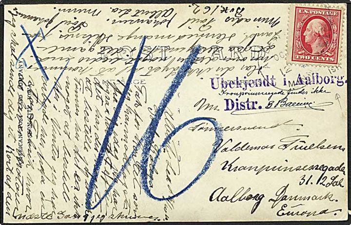 2 cent rød på postkort fra USA til Aalborg. Ubekendt i Aalborg. Påskrevet 16 med blåkridt.