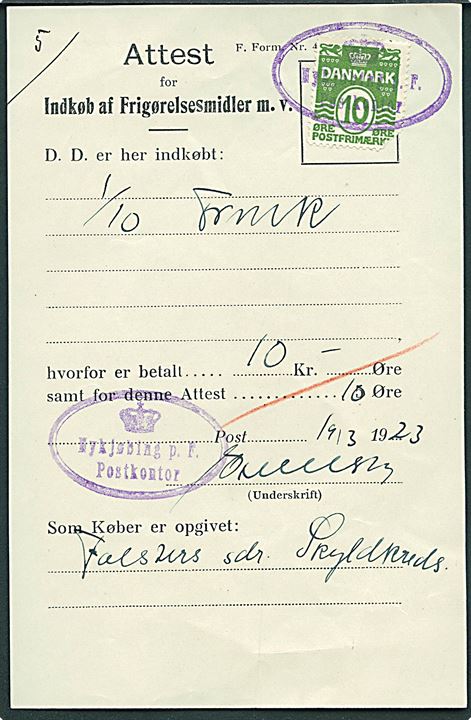 10 øre Bølgelinie (skadet) annulleret med ovalt stempel (krone) Nykjøbing p.F. Postkontor på Attest for Indkøb af FRigørelsesmidler m.v. d. 19.3.1923.