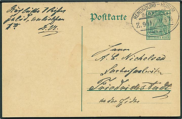 5 pfg. Germania helsagsbrevkort annulleret med bureaustempel Rendsburg - Husum Bahnpost Z.981 d. 11.5.1916 til Friedrichstadt.