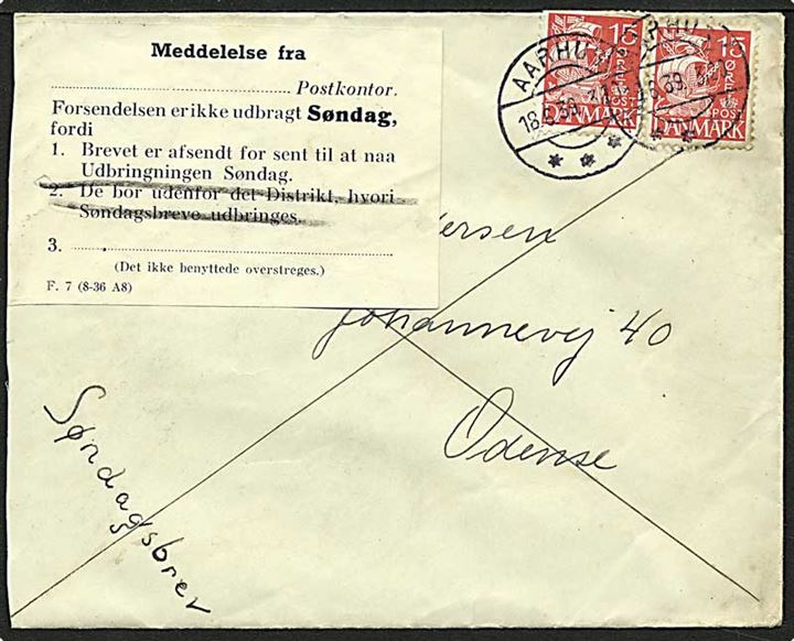 15 øre rød karavel på søndagsbrev fra Aarhus d. 18.6.1939 til Odense. Vignet angående for sent afsendelse.