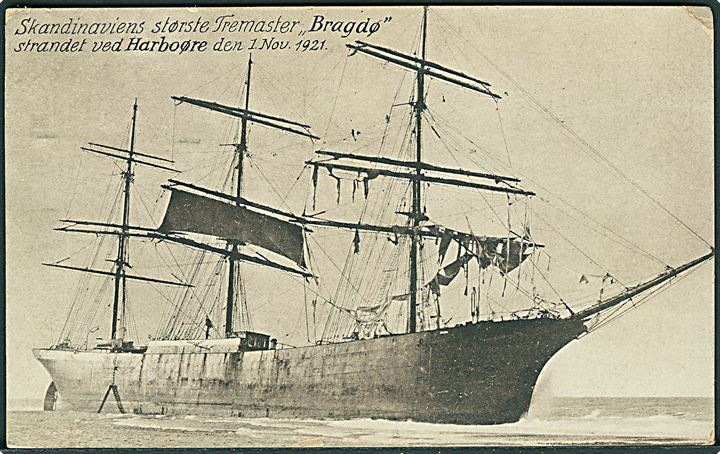 Norsk, “Bragdø” af Kristiansand strandet ved Harboøre d. 1.11.1921. Harboøre Papirhandel no. N 7830 22. Kvalitet 6