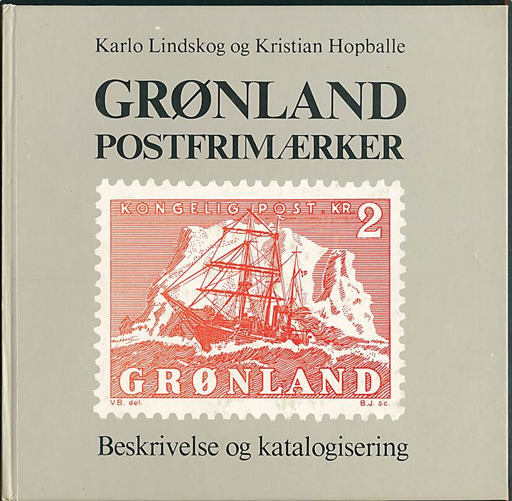 Grønland Postfrimærker - Beskrivelse og katalogisering Karlo Lindskog og Kristian Hopballe. 192 sider. Pænt eksemplar.