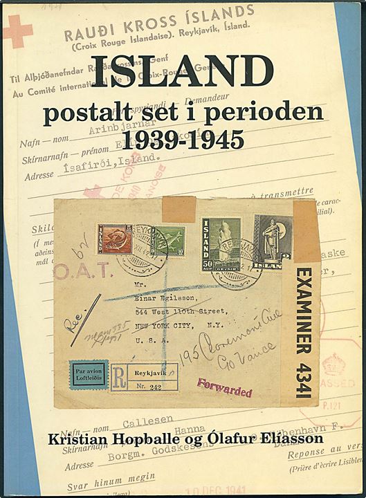 Island postalt set i perioden 1939-1945 af Kristian Hopballe og Ólafur Elíasson. 352 sider. Hovedværk om postale forhold på Island under 2. verdenskrig.