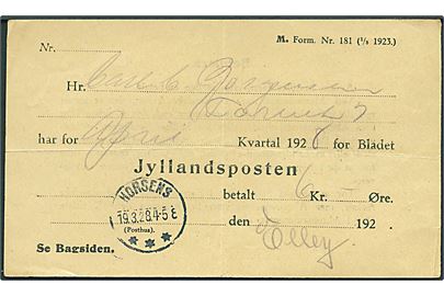 Avisregning M. Form. Nr. 181 (1/8 1923) for Jylandsposten med brotype IIIb Horsens d. 19.3.1928.