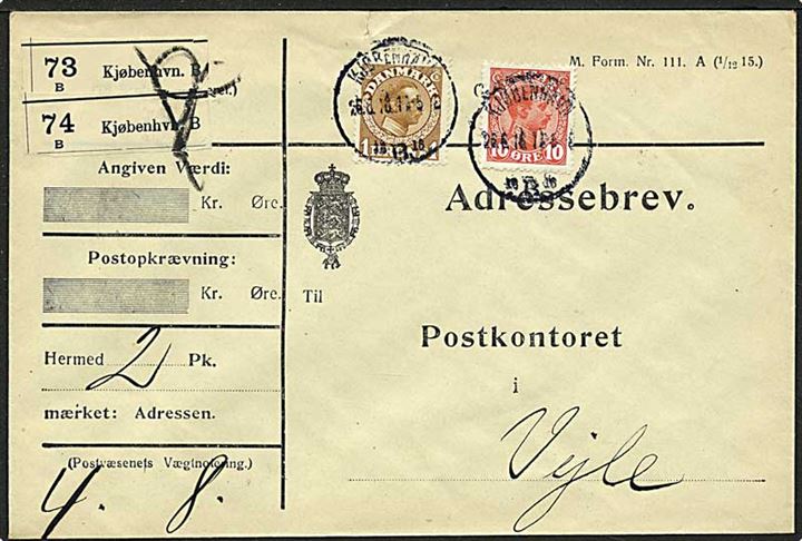 10 øre og 1 kr. Chr. X på adressebrev for 2 pakker fra Kjøbenhavn B. d. 26.6.1916 til Vejle.