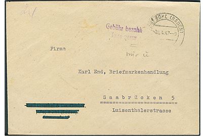 Barfrankeret brev med 2-sproget stempel Gebühr bezahlt / Taxe percu fra Bühl d. 22.4.1947 til Saarbrücken.