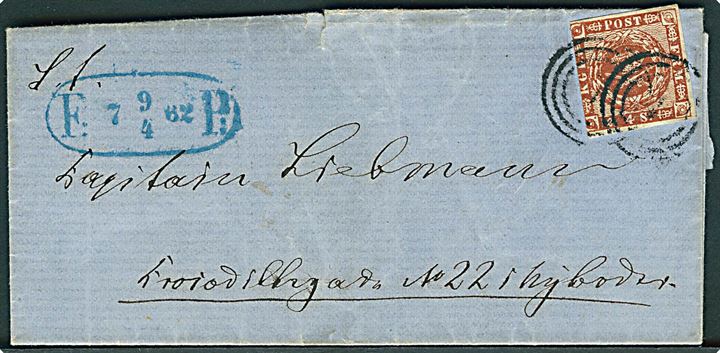 4 sk. 1858 udg. på fodpostbrev i København annulleret med nr.stempel 1 og sidestemplet F:P: d. 9.4.1862 til Nyboder.