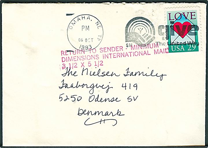29 cents Love udg. på lille brev fra Omaha d. 6.10.1993 til Odense, Danmark. Violet stempel: Returned to sender - minimum dimensions international mail 3½ x 5½.
