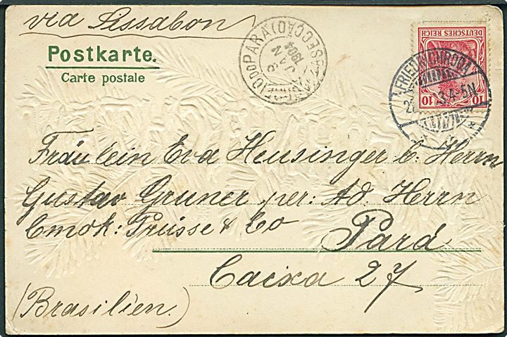 10 pfg. Germania på brevkort fra Friedrichroda d. 22.12.1903 til Para, Brasilien. Påskrevet via Lissabon.