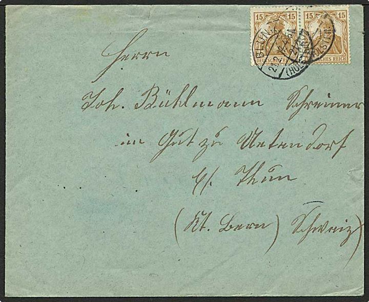 15 pfg. Germania i par (fra ark) på brev fra Bluni.. (Holstein) d. 21.2.1917 til Untendorf, Schweiz. Sjælden frankering.