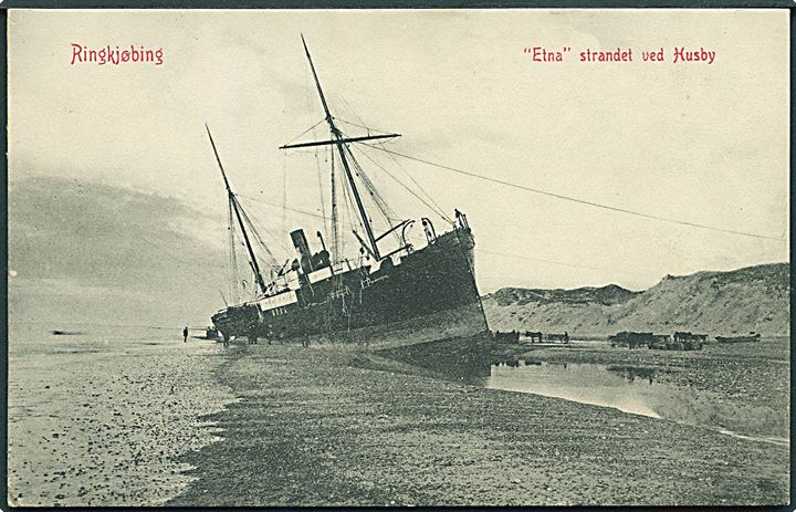 “Etna”, S/S, DFDS strandet ved Husby 1891. W.K.F. no. 1877. Kvalitet 9