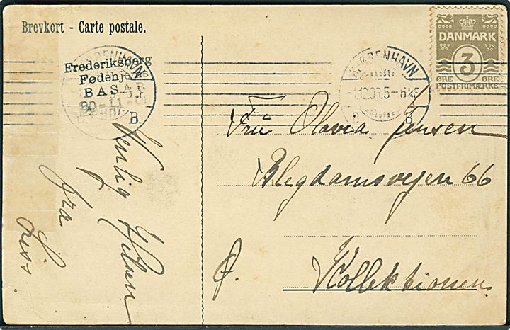 Schmidt, Alfred. “Frederiksberg Fødehjem”. På bagsiden stempel fra Bazar d. 30.11.1906. Lille knæk. U/no. Kvalitet 6