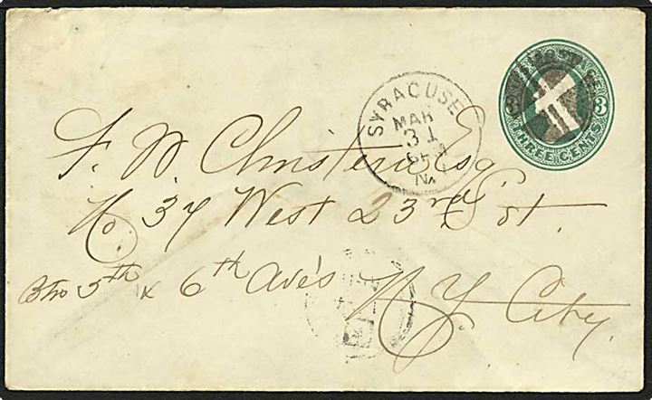 3 cent grøn helsagskuvert fra Syracuse, USA, d. 31.3.1881 til New York.