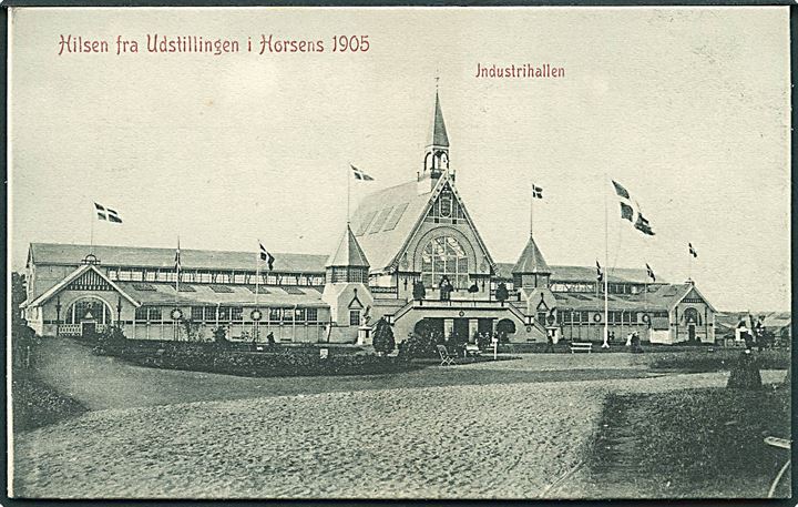 Hilsen fra Udstillingen i Horsens 1905 med Industrihallen. U/no. 