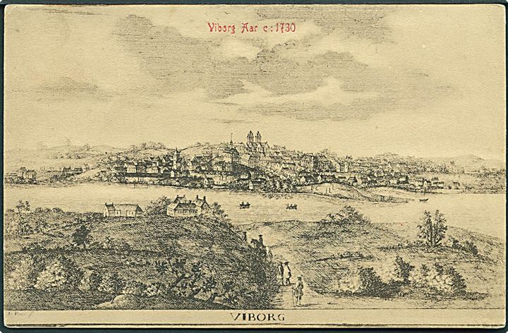 Viborg Aar c: 1730.Warburgs Kunstforlag. D. B. i gl. Dage no. 57.