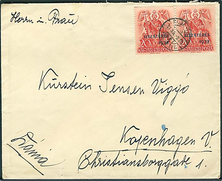 20 f. Hazateres 1938 Annektion af Øvreungarn provisorier i parstykke på brev fra Budapest d. 3.12.1938 til København, Danmark.