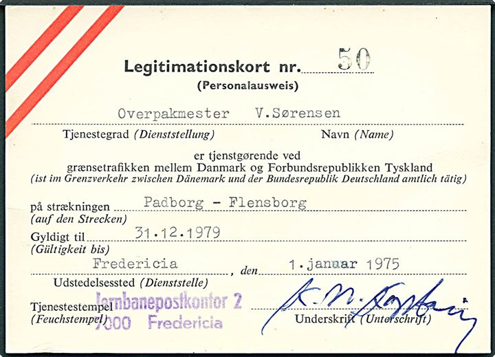 Legitimationskort nr. 50 - formular Oa 00-18 for overpakmester tjenestegørende i grænsetrafikken mellem Danmark og Tyskland. Stemplet Jernbanepostkontor 2 7000 Fredericia d. 1.1.1975.