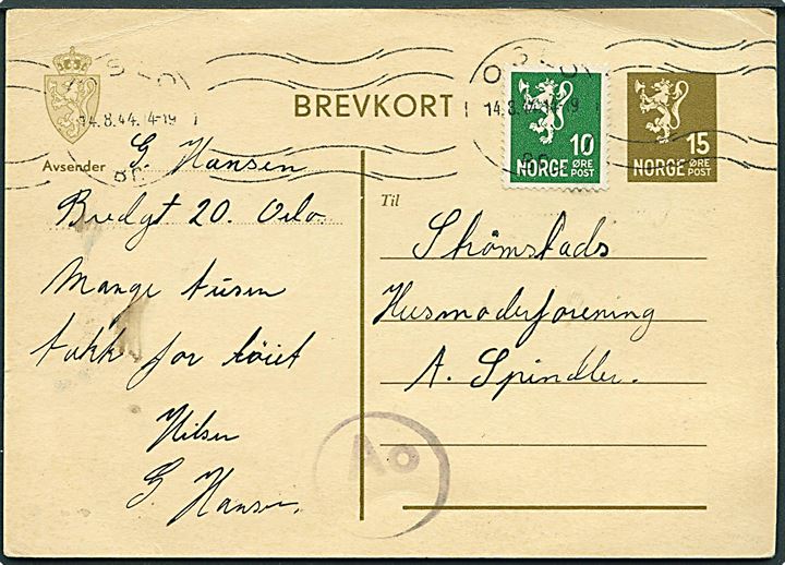 15 øre helsagsbrevkort opfrankeret med 10 øre Løve fra Oslo d. 14.8.1944 til Strömstad, Sverige. Passér stemplet Ao ved den tyske censur i Oslo.