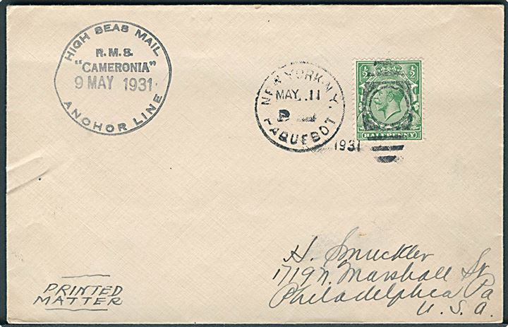 ½d George V på tryksag annulleret med amerikansk skibsstempel New York / Paquebot d. 11.5.1931 til Philadelphia, USA. Privat skibsstempel: High Seas Mail R.M.S. Cameronia Anchor Line d. 9.5.1931.